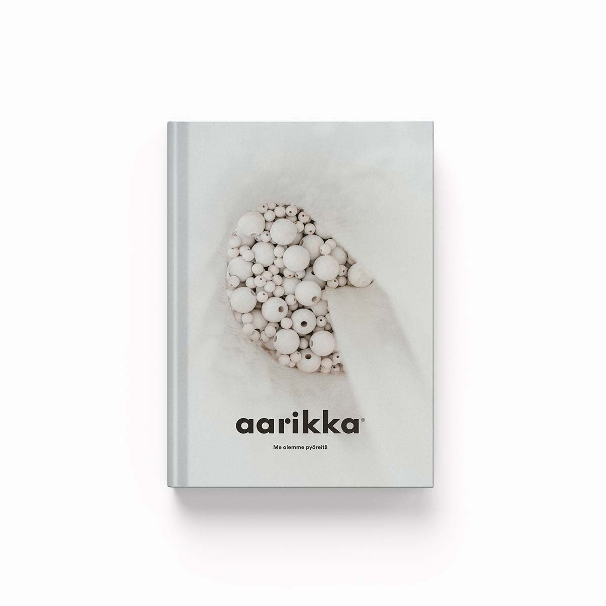 Aarikka – Me olemme pyöreitä